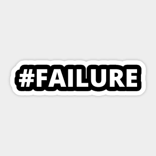 Failure Sticker